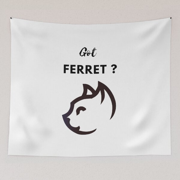 Item preview, Got Ferret ? designed and sold by The2Art.