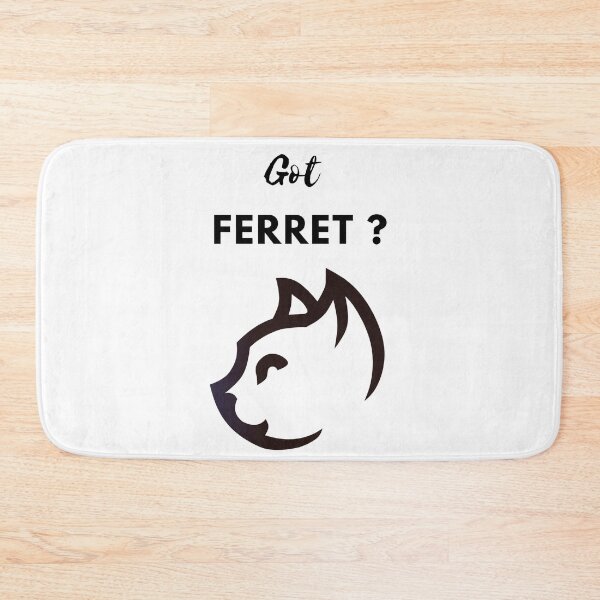 Item preview, Got Ferret ? designed and sold by The2Art.