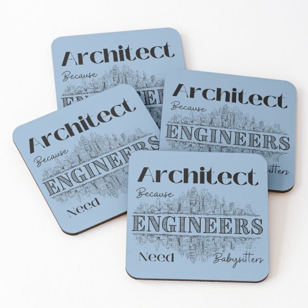 Item preview, Architect Because Engineers Need Babysitters (blue)  designed and sold by Novelty-Shirts.