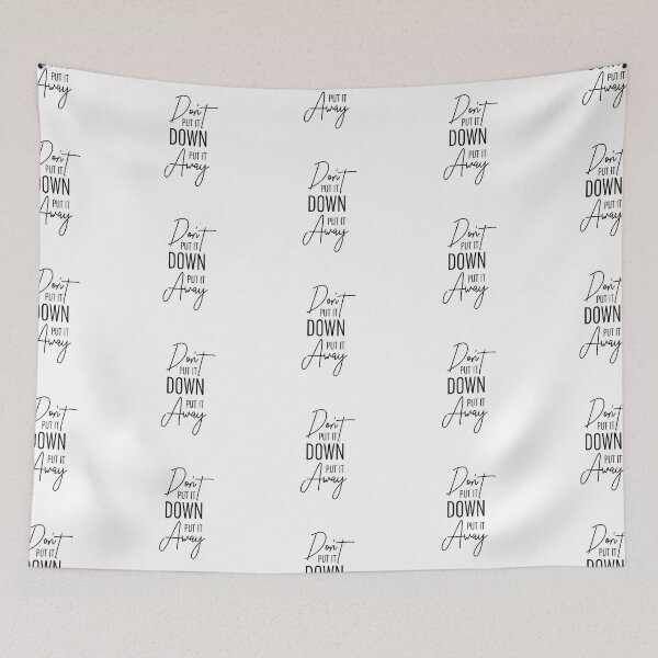 Item preview, Don't put it down put it away designed and sold by Nelli Designz.