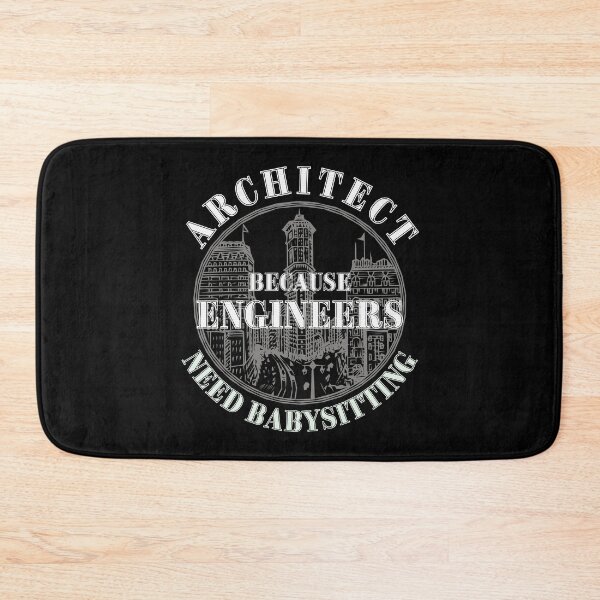 Item preview, Architect Because Engineers Need Babysitters   designed and sold by Novelty-Shirts.