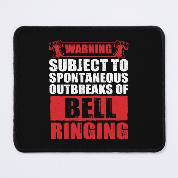 Item preview, Funny Spontaneous Outbreaks Of Bell Ringing For Bell Ringers designed and sold by StrongShirts.