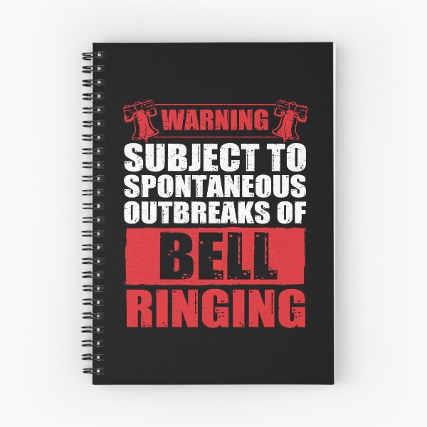 Item preview, Funny Spontaneous Outbreaks Of Bell Ringing For Bell Ringers designed and sold by StrongShirts.