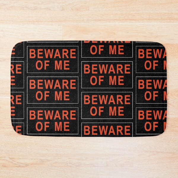 Item preview, Beware of Me designed and sold by kingroy.