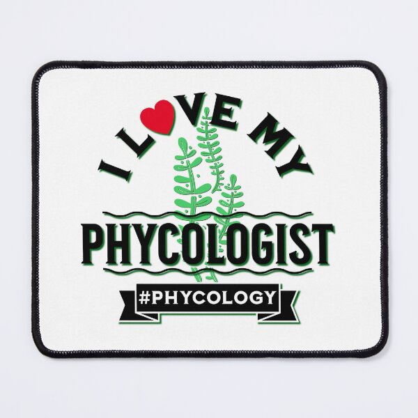 Item preview, I Love My Phycologist Algology Seaweed Algae Obsessed Kelp Lover Funny designed and sold by FlorenciaBliss.