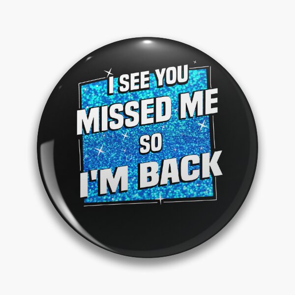 Item preview, I See You Messed Me So I'm Back designed and sold by diixtarshop.