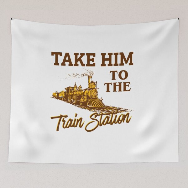 Item preview, Take Him To The Train Station, Yellowstone Lover designed and sold by KarsonLindgren.
