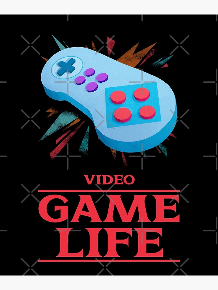 Video game life Poster for Sale by Redkiwii