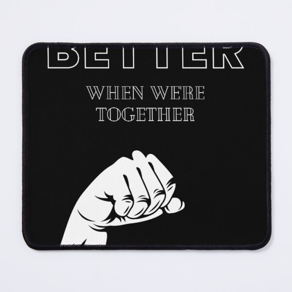 Item preview, Better when were together designed and sold by Tiannalaw.