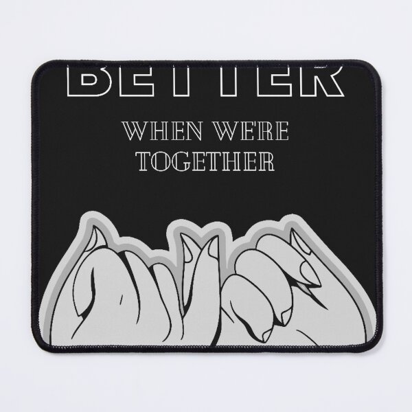 Item preview, Better when were together designed and sold by Tiannalaw.