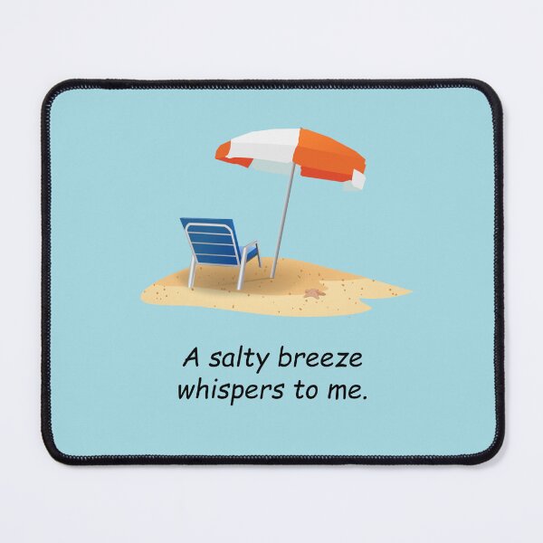 Item preview, Beach chair and umbrella: A salty breeze whispers to me designed and sold by SomeGuyLou.