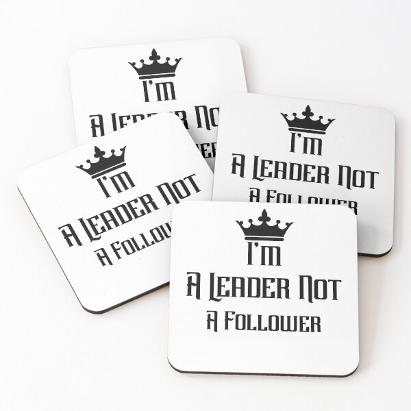 Item preview, I'm a Leader Not a Follower designed and sold by The2Art.