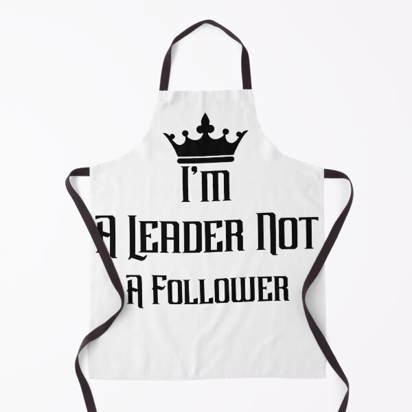 Item preview, I'm a Leader Not a Follower designed and sold by The2Art.