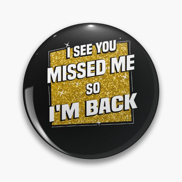 Item preview, I See You Messed Me So I'm Back designed and sold by diixtarshop.
