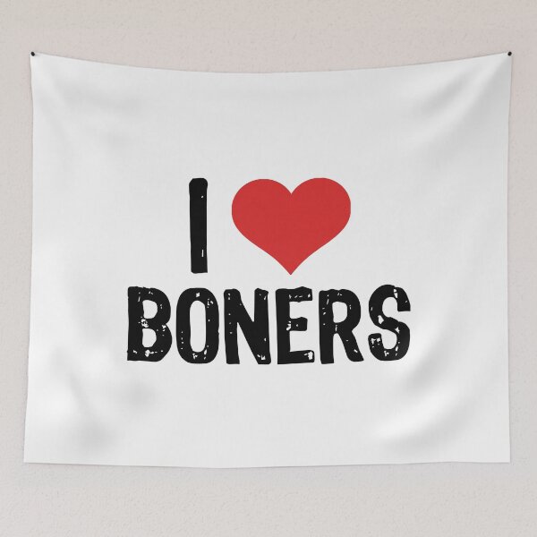 Item preview, I Love Boners designed and sold by The "I Love Everything" Shop.