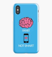 Smart not Smart iPhone Case