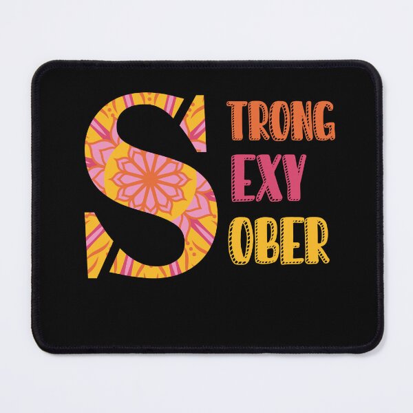 Item preview, Sexy Strong Sober Sobriety AA NA Sober Life designed and sold by MasterKlaw.