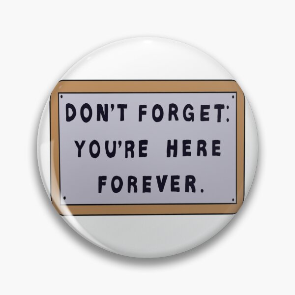 Item preview, dont forget youre here forever simpsons sign designed and sold by Espinoza93.