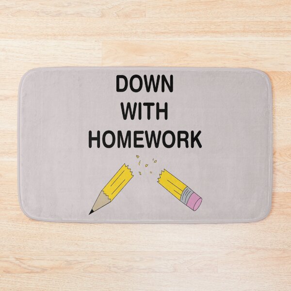 Item preview, down with homework designed and sold by Espinoza93.