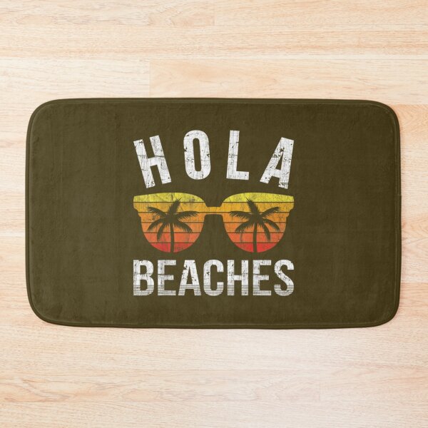 Item preview, Hola Beaches Funny   designed and sold by AnAvidWriter.