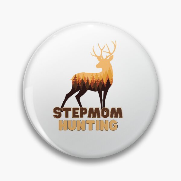 Item preview, stepmom hunting designed and sold by Sarahthelast.