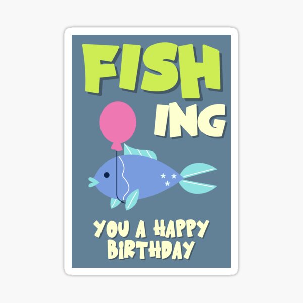 Fishing You a Happy Birthday Card