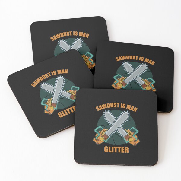 Item preview, Father's Day Sawdust is Man Glitter Funny Chainsaw Lumberjack T-Shirt designed and sold by Hema Thilakaratne.