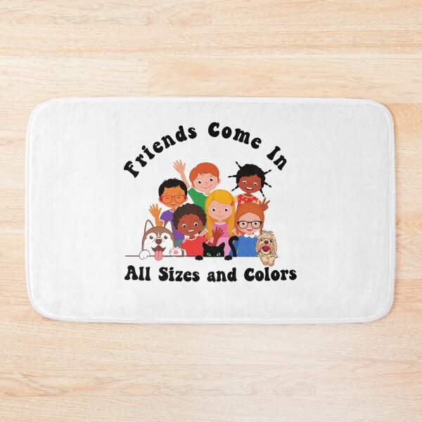 Item preview, Friends Come In All Sizes and Colors designed and sold by Willow65625.