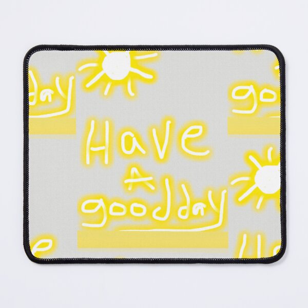 Item preview, HaVe a good day  designed and sold by Tonyasartprints.