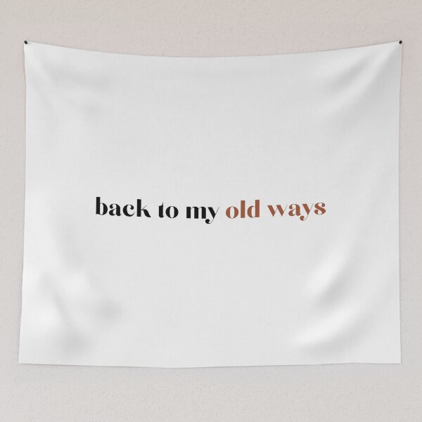 Item preview, back to my old ways  designed and sold by ClauCollado.