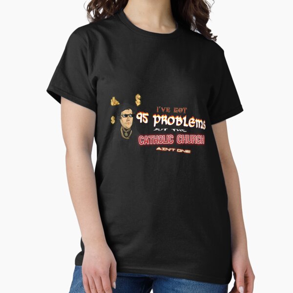 Item preview, Martin Luther I've Got 95 Problems but the catholic church ain't one designed and sold by snazzyseagull.