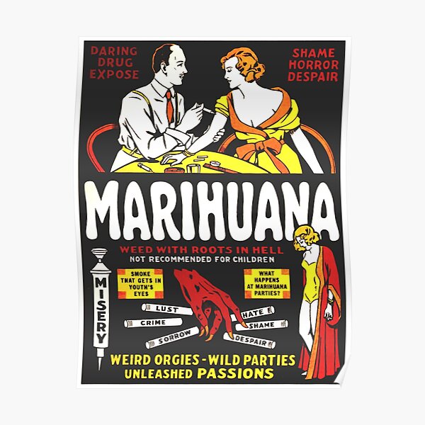1930's Anti Marijuana Campaign Poster Poster