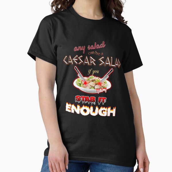 Vista previa del artículo con la obra «Ensalada Julio César: cualquier ensalada puede ser una ensalada César si la apuñalas lo suficiente», diseñado y vendido por snazzyseagull.