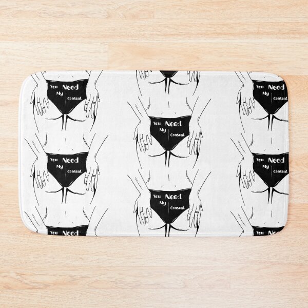 Item preview, You need my consent  designed and sold by Hmahbydeisgn26.