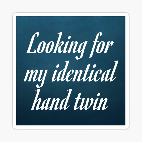 Item preview, Looking for my identical hand twin designed and sold by Cuttintees.
