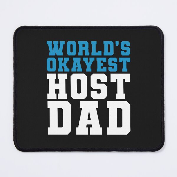 Item preview, Host Dad Birthday Present World's Okayest Host Dad designed and sold by yelly123.