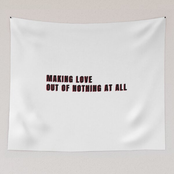 Item preview, Making Love Out Of Nothing At All Air Supply Lyric  designed and sold by DesignsbyEvelyn.