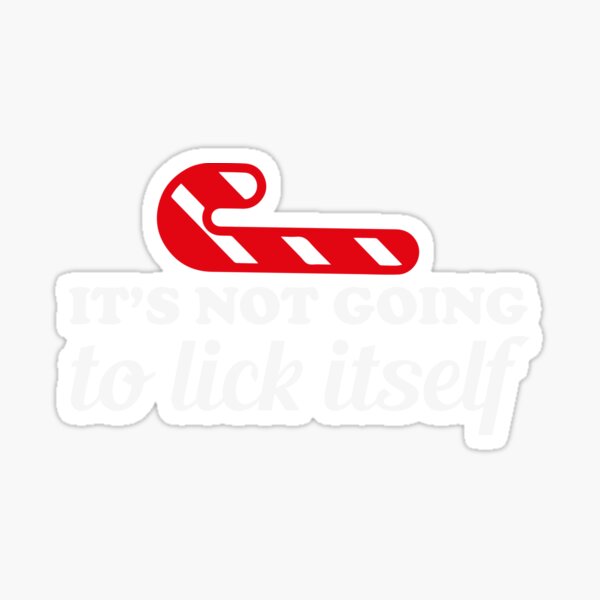 Item preview, It's Not Going To Lick Itself Funny Christmas T-Shirt designed and sold by AllStarMerch.