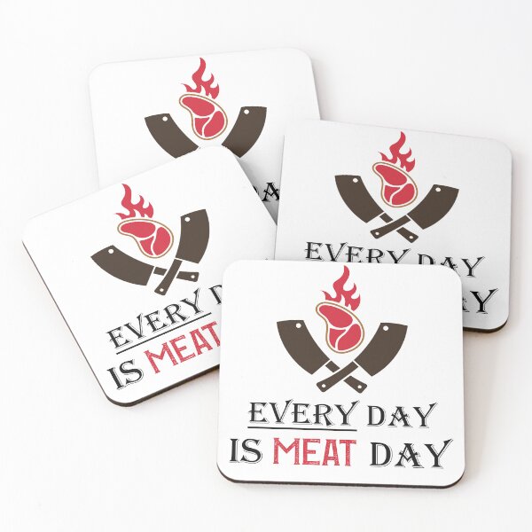 Item preview, Every day is MEAT day designed and sold by FinalCut55.
