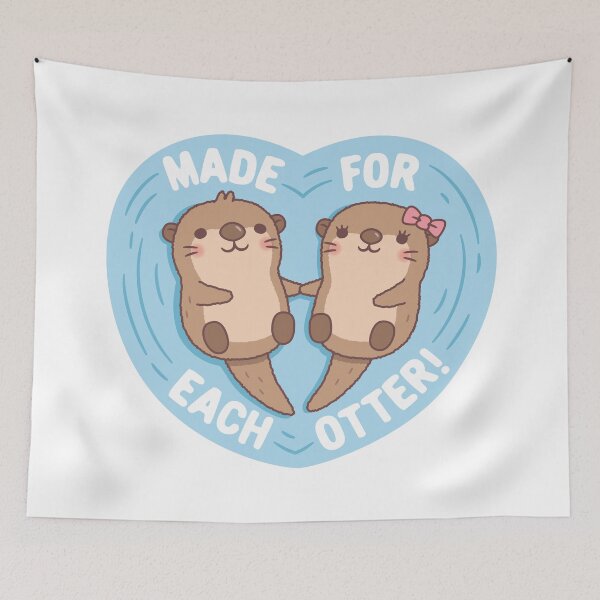 Item preview, Cute Otters Made For Each Otter Funny Love Pun designed and sold by rustydoodle.
