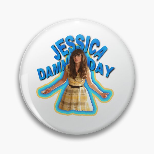 Item preview, Jessica Damn Day from New Girl designed and sold by RedBREEble.