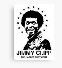 The Harder Jimmy Come Canvas Print