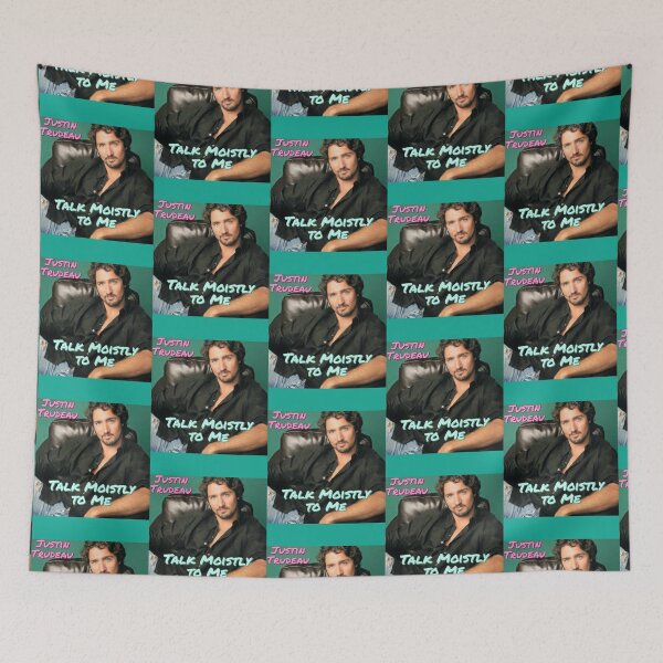 Item preview, Justin Trudeau Talk Moistly to Me   designed and sold by KingFamilyTeesz.