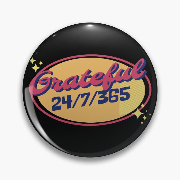 Item preview, Grateful 24 hours a day, 7 days a week, 365 a year. Retro Style designed and sold by vystudio.