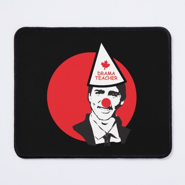 Item preview, Make Trudeau a drama teacher again make Canada Great again MCGA #Trudeau Out Trudeau the clown of Canada #peoplekind HD HIGH QUALITY ONLINE STORE designed and sold by KingFamilyTeesz.