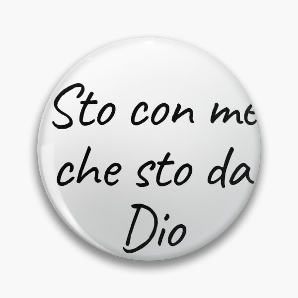Item preview, Sto con me che sto da Dio designed and sold by MeditationShop.