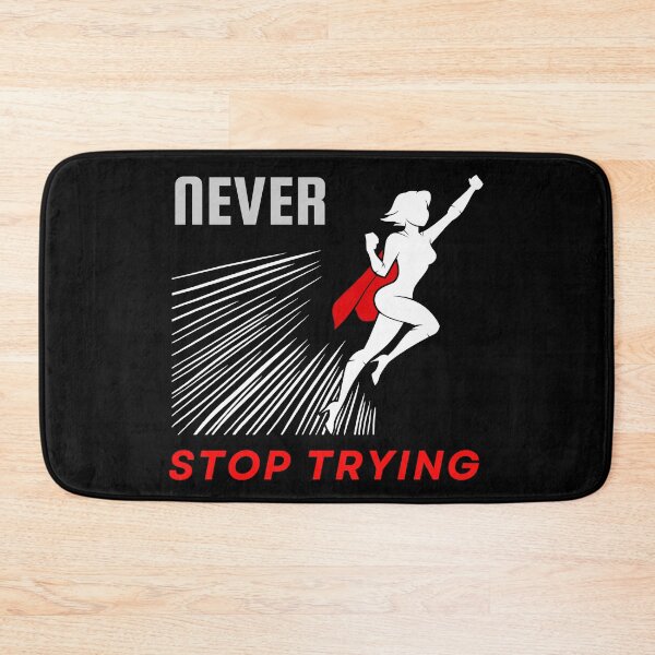 Item preview,  Never stop trying motivational design designed and sold by DigitalMagShop.