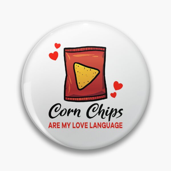 Item preview, Corn Chips are my Love Language designed and sold by jonmlam.