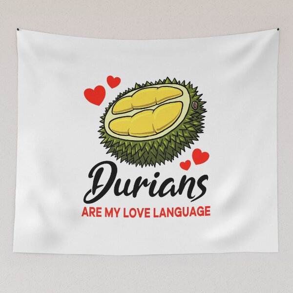 Item preview, Durians are my Love Language designed and sold by jonmlam.