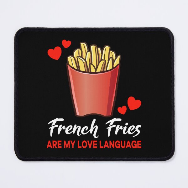 Aperçu de l'œuvre French Fries are my Love Language Funny créée et vendue par jonmlam.